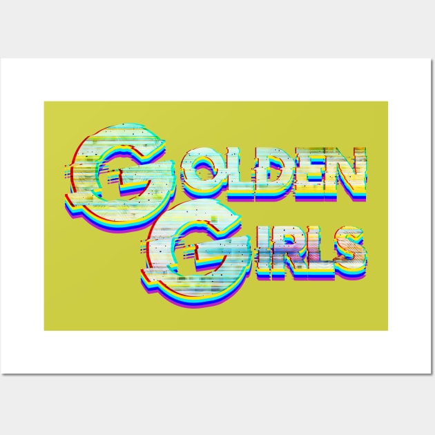 Glitch Golden Girls Wall Art by Luba